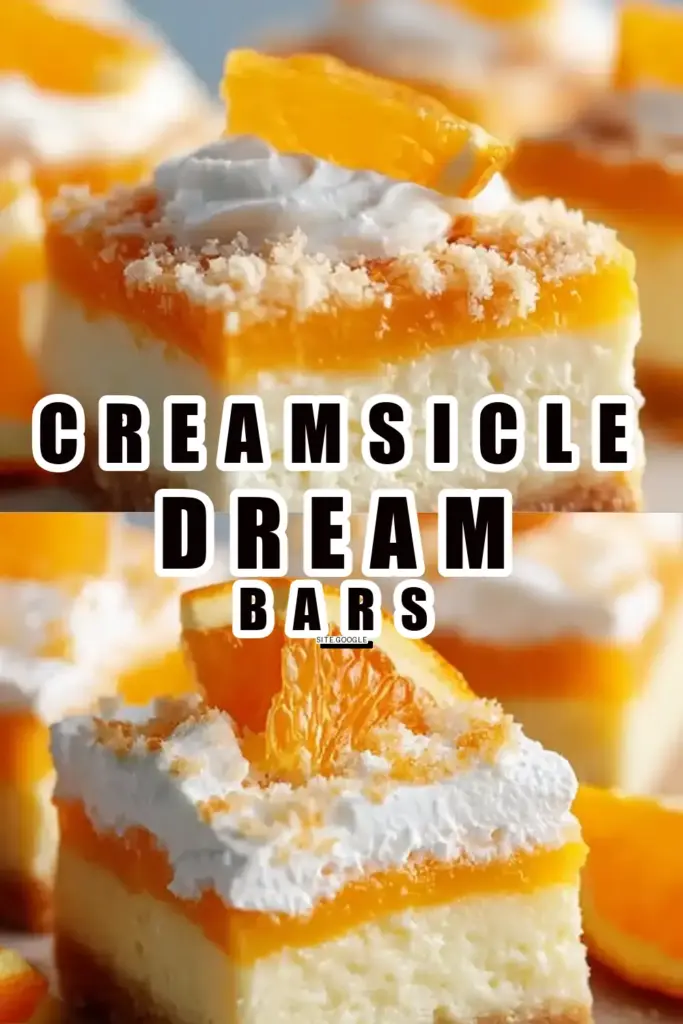 Pinterest pin (Design 1) for Orange Creamsicle Dream Bars: Juicy, Creamy Bliss Awaits!