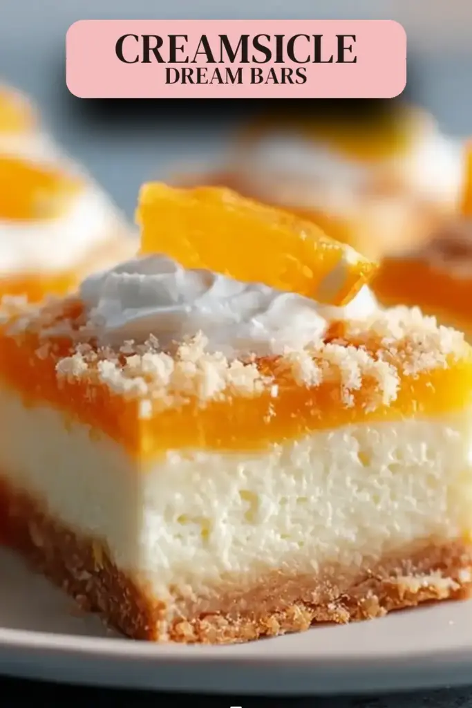 Pinterest pin (Design 2) for Orange Creamsicle Dream Bars: Juicy, Creamy Bliss Awaits!